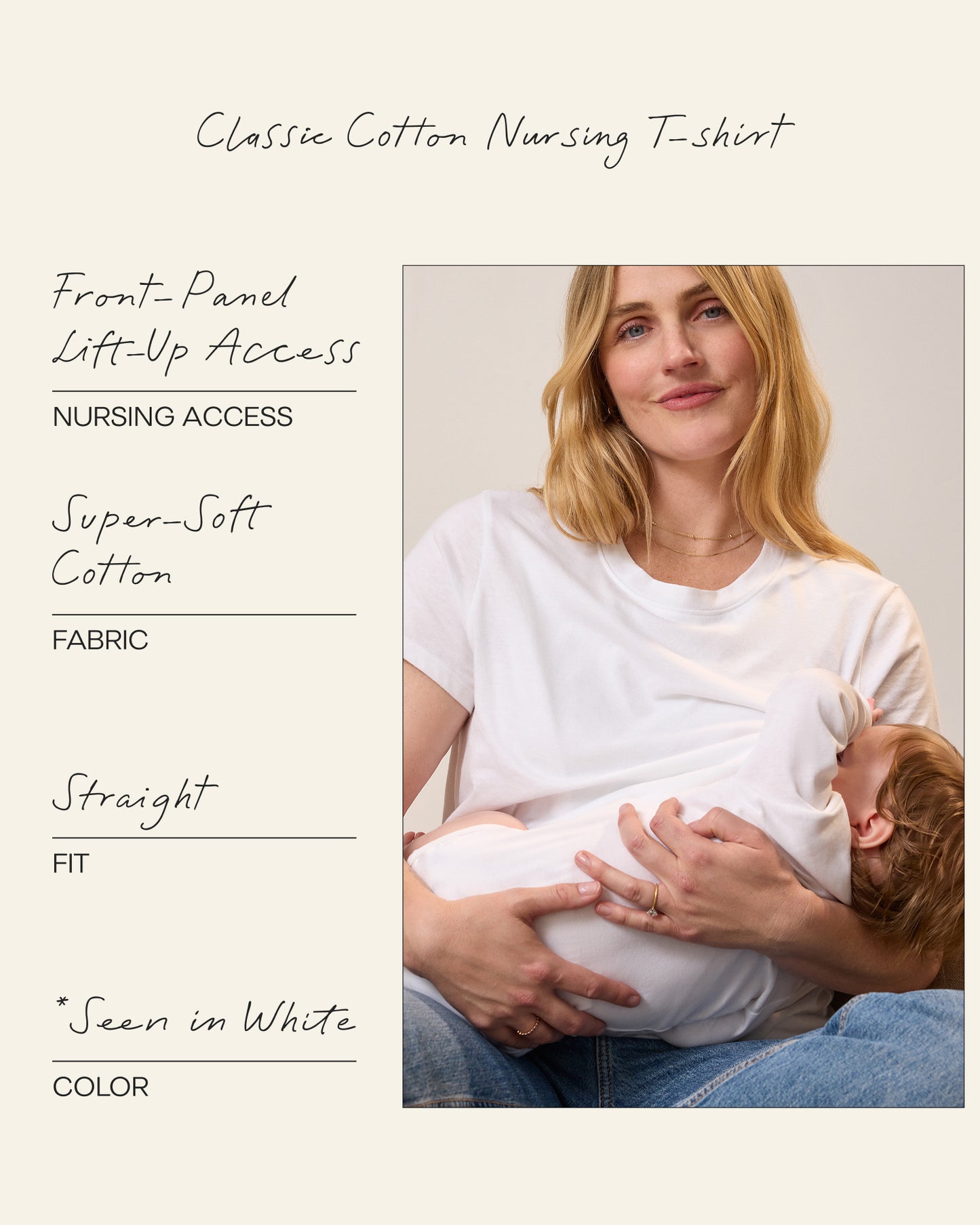 Model wearing Classic Cotton Nursing T-shirt nursing a baby, with handwritten annotations detailing that the t-shirt nursing access is front-panel lift-up access, the fabric is super-soft cotton, and the fit is straight