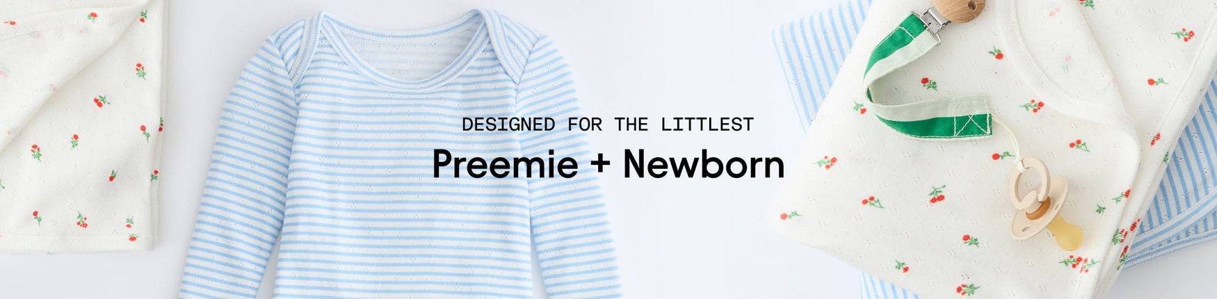 Newborn & Preemie Collection