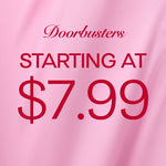 Promotional text 'Doorbusters Starting at $7.99' on a pink background