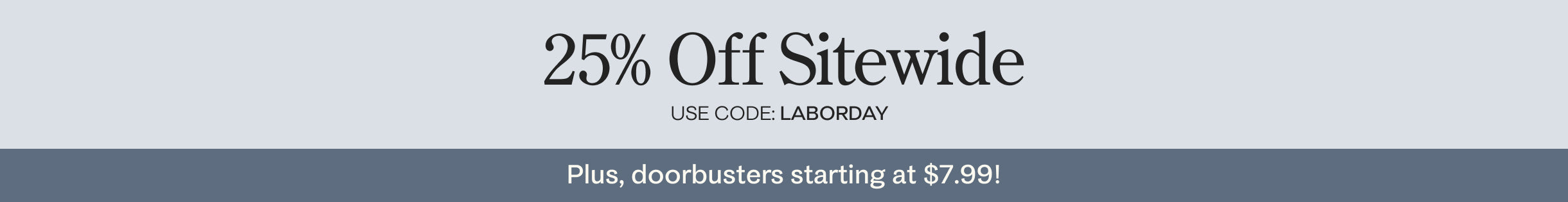 Promotional banner with 25% off sitewide discount and doorbusters starting at $7.99.