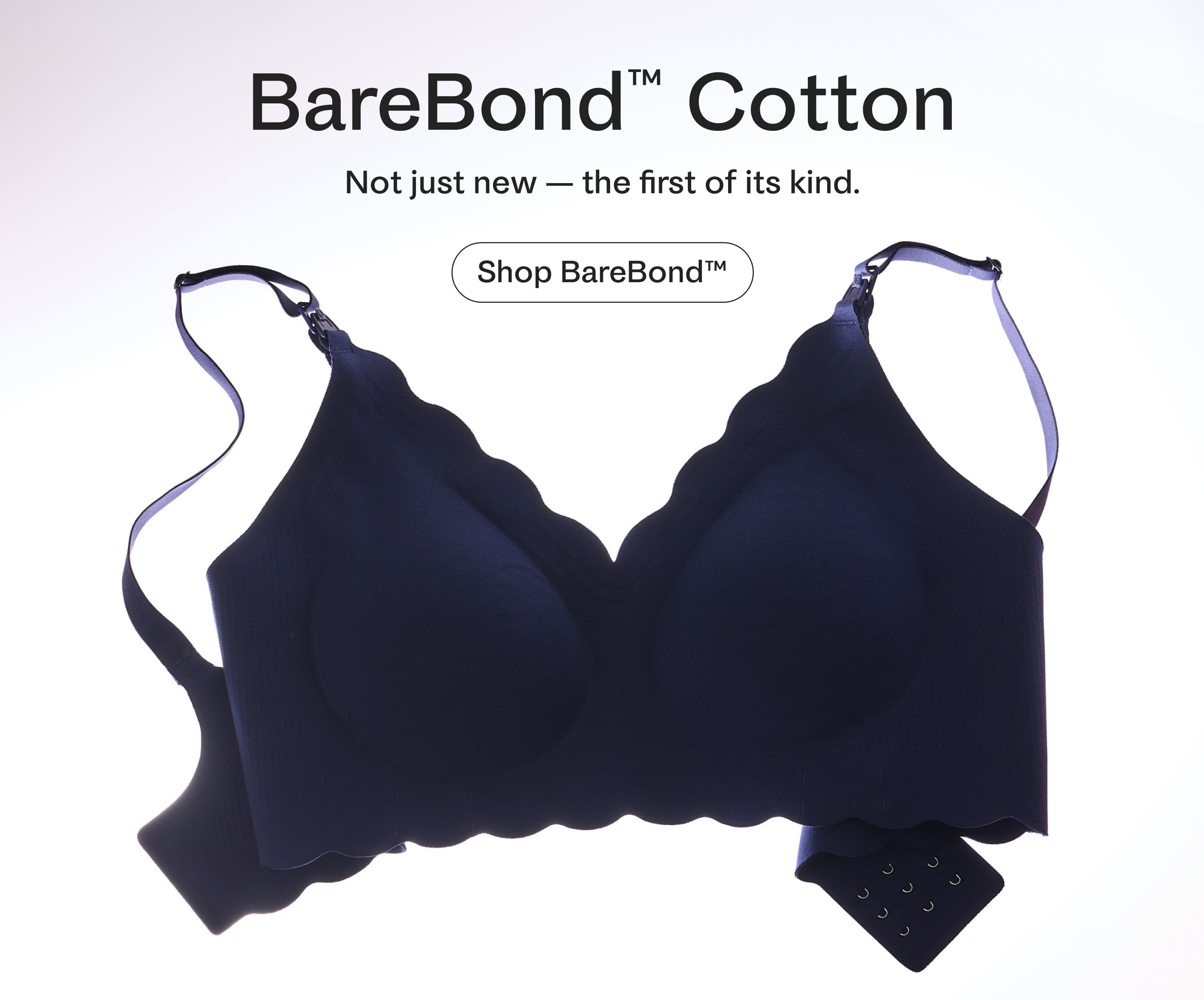 Black text on white background that reads, BareBond Cotton. Not just new - the first of it's kind. Image of BareBond™ Cotton Maternity & Nursing Bra in Coastal Navy. Button with black text reads, Shop BareBond.