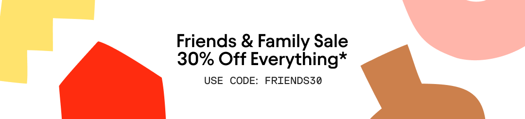 Promotional sale graphic with the text 'Friends & Family Sale 30% Off Everything*' and 'USE CODE FRIENDS30' centered on a white background with abstract pastel and bright color blocks.