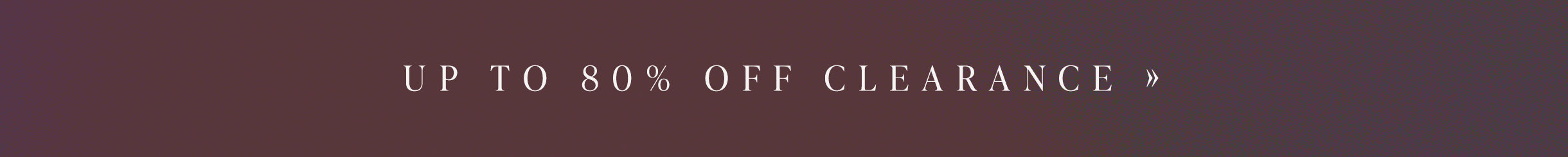 Up to 80% Off Clearance