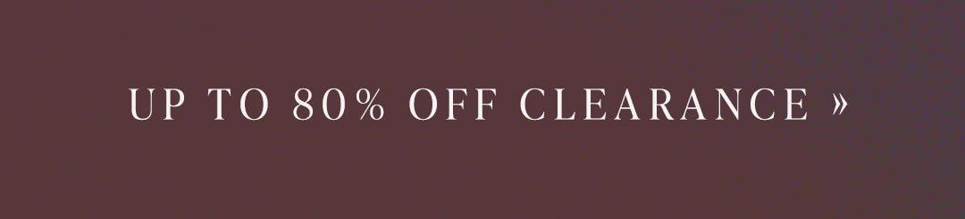 Up to 80% Off Clearance