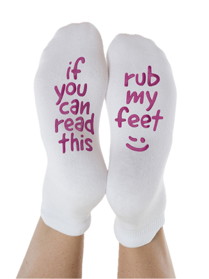 Labor & Delivery Socks with pink text 'if you can read this rub my feet'
