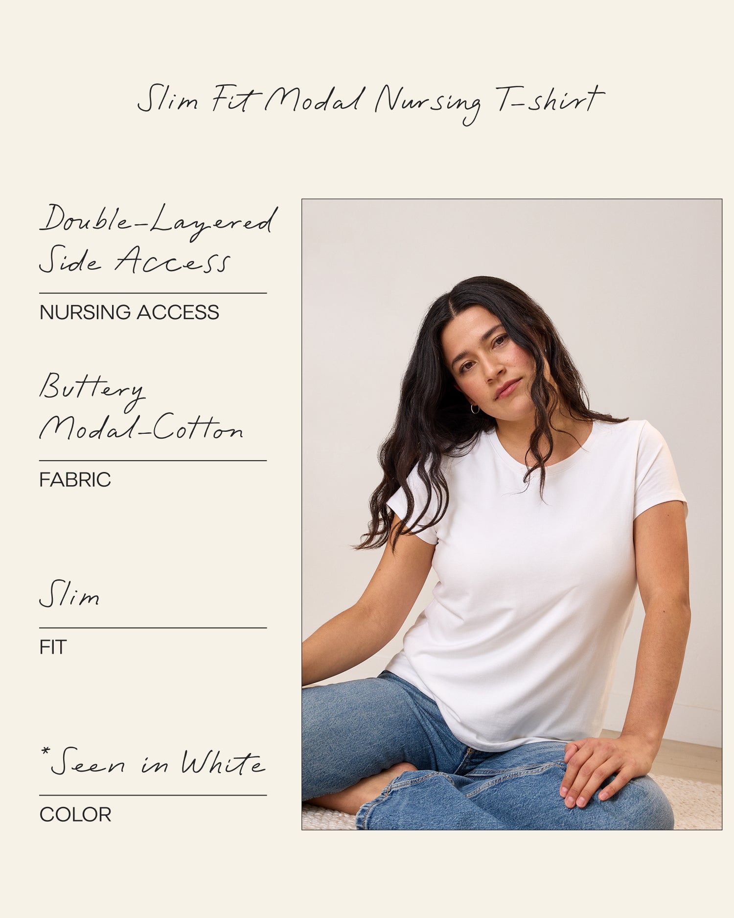 Model wearing the Slim Fit Modal Nursing T-shirt with handwritten annotations detailing that the nursing access is double-layered side access, the fabric is buttery modal-cotton, and the fit is slim